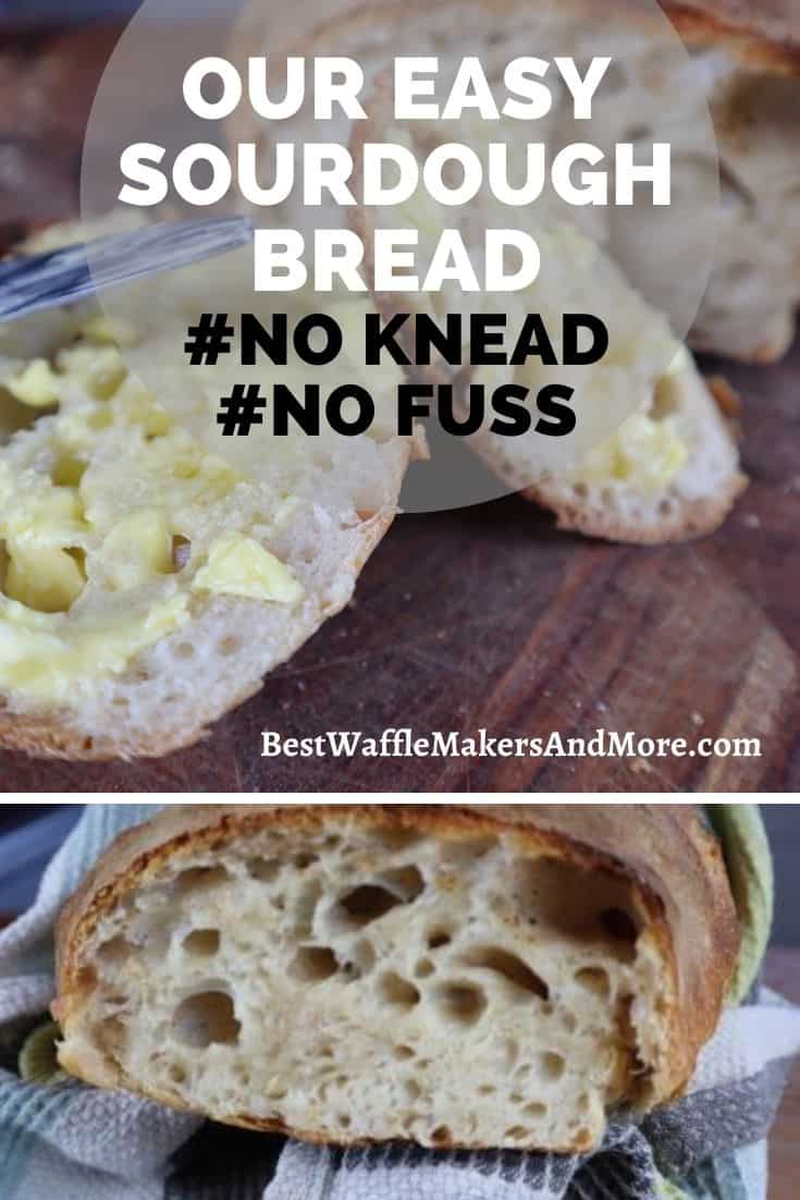 Our Easy No-Knead Sourdough Bread | Best Waffle Makers & More